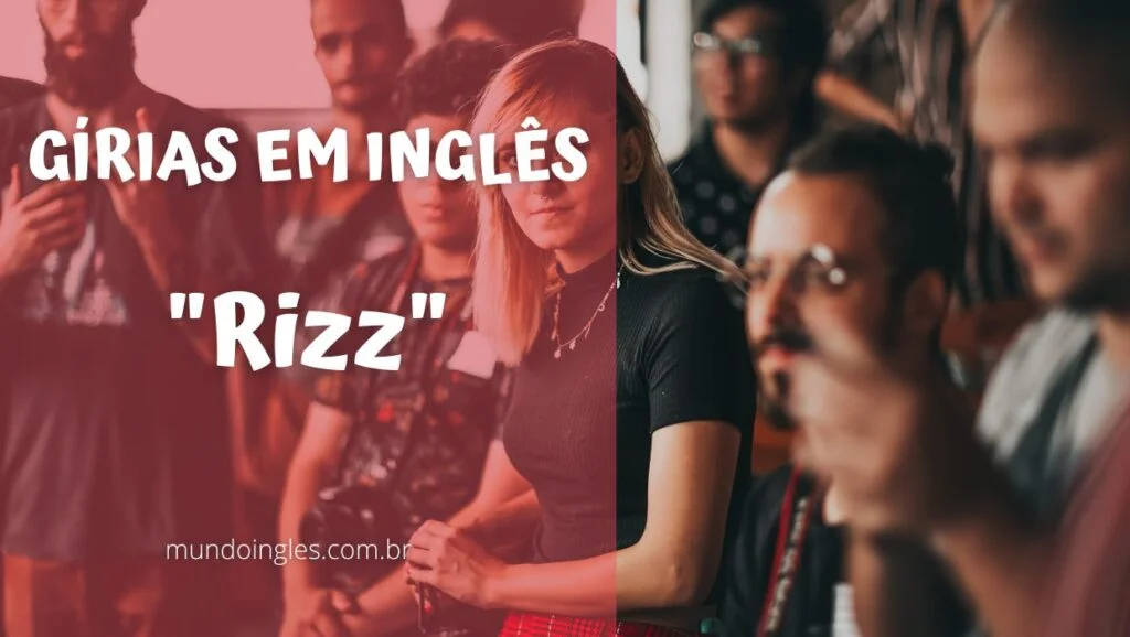 rizz Gíria em Inglês